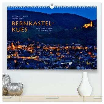 Kalender/Terminbuch BERNKASTEL-KUES (hochwertiger Premium Wandkalender 2027 DIN A2 quer), Kunstdruck in Hochglanz Calvendo