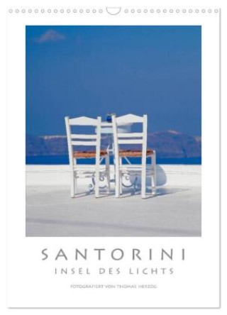 Kalendář/Diář SANTORINI - INSEL DES LICHTS (Wandkalender 2027 DIN A3 hoch), CALVENDO Monatskalender Calvendo
