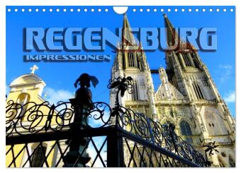 Kalendář/Diář REGENSBURG - Impressionen (Wandkalender 2027 DIN A4 quer), CALVENDO Monatskalender Calvendo