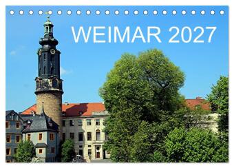 Naptár/Határidőnapló Weimar 2027 (Tischkalender 2027 DIN A5 quer), CALVENDO Monatskalender Calvendo