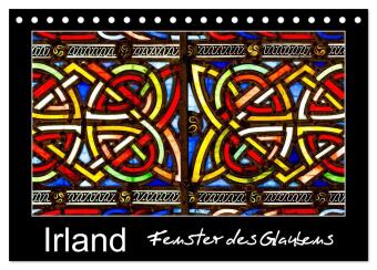 Kalendář/Diář IRLAND - Fenster des Glaubens (Tischkalender 2027 DIN A5 quer), CALVENDO Monatskalender Calvendo