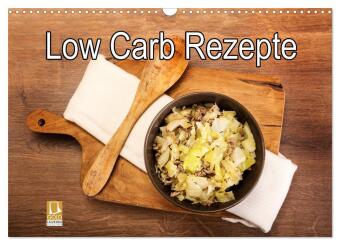 Kalendár/Diár Low Carb - Leichte Rezepte für jeden Tag (Wandkalender 2027 DIN A3 quer), CALVENDO Monatskalender Calvendo