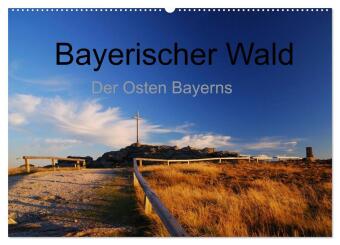 Kalender/Terminbuch Bayerischer Wald - der Osten Bayerns (Wandkalender 2027 DIN A2 quer), CALVENDO Monatskalender Calvendo