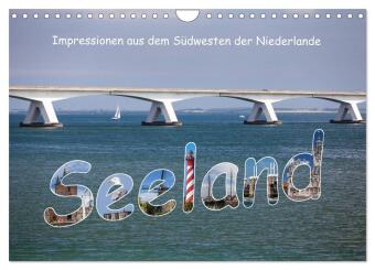 Naptár/Határidőnapló Seeland - Impressionen aus dem Südwesten der Niederlande (Wandkalender 2027 DIN A4 quer), CALVENDO Monatskalender Calvendo