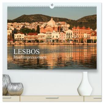 Kalendár/Diár Lesbos - Inselimpressionen (hochwertiger Premium Wandkalender 2027 DIN A2 quer), Kunstdruck in Hochglanz Calvendo