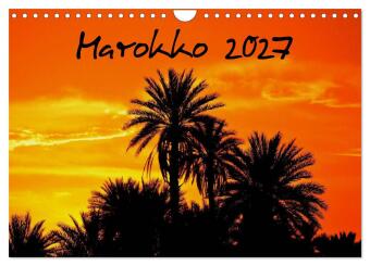 Naptár/Határidőnapló Marokko 2027 (Wandkalender 2027 DIN A4 quer), CALVENDO Monatskalender Calvendo