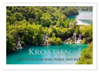 Kalender/agenda Kroatien - Plitwitzer Seen, Rijeka und Krk (Wandkalender 2027 DIN A2 quer), CALVENDO Monatskalender Calvendo