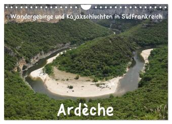 Kalender/agenda Ardèche · Wandergebirge und Kajakschluchten in Südfrankreich (Wandkalender 2027 DIN A4 quer), CALVENDO Monatskalender Calvendo