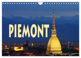 Kalender/Terminbuch Piemont (Wandkalender 2027 DIN A4 quer), CALVENDO Monatskalender Calvendo