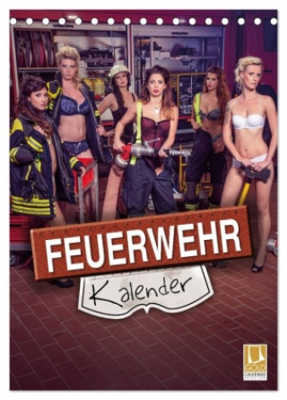 Kalender/Terminbuch Feuerwehrkalender 2027 (Tischkalender 2027 DIN A5 hoch), CALVENDO Monatskalender Calvendo