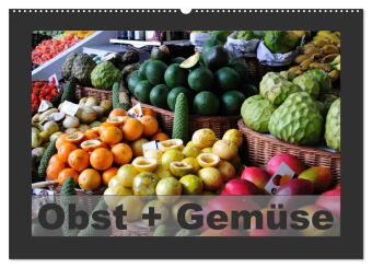 Календар/тефтер Obst + Gemüse (Wandkalender 2027 DIN A2 quer), CALVENDO Monatskalender Calvendo