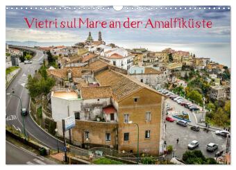 Kalender/Terminbuch Vietri sul Mare an der Amalfiküste (Wandkalender 2027 DIN A3 quer), CALVENDO Monatskalender Calvendo