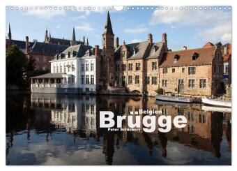 Kalender/Terminbuch Brügge - Belgien (Wandkalender 2027 DIN A3 quer), CALVENDO Monatskalender Calvendo