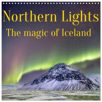 Naptár/Határidőnapló Northern Lights - The magic of Iceland (Wall Calendar 2027 12 × 12 Inch) CALVENDO 12 Month Wall Calendar Calvendo
