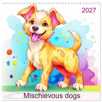 Kalender/agenda Mischievous dogs (Wall Calendar 2027 12 × 12 Inch) CALVENDO 12 Month Wall Calendar Calvendo