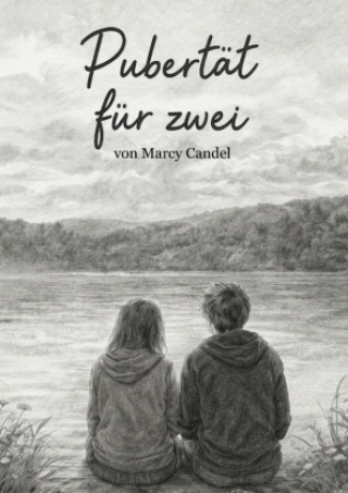 Buch Pubertät für zwei Marcy Candel