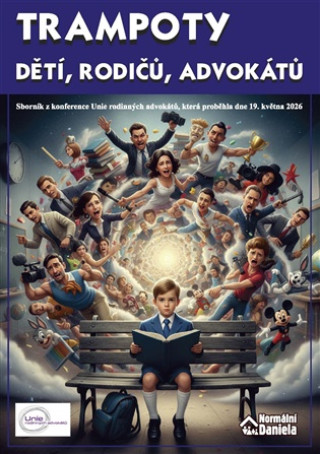 Buch Trampoty dětí, rodičů, advokátů Daniela Kovářová