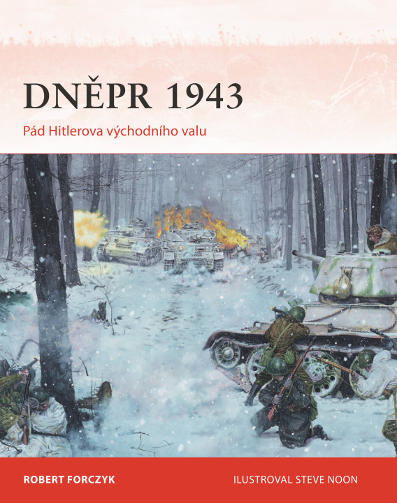 Libro Dněpr 1943 Robert Forczyk