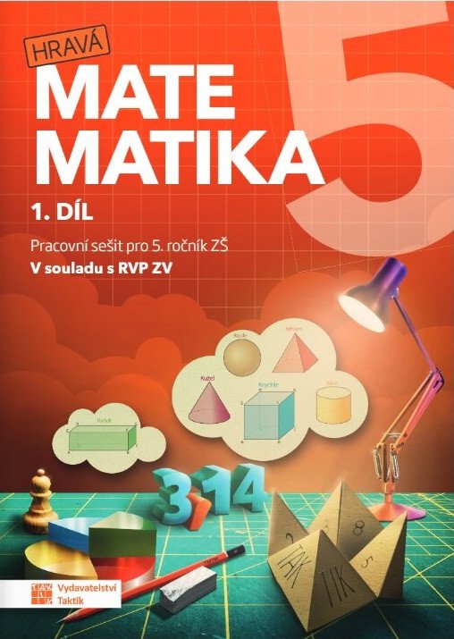 Kniha Hravá matematika 5 - Pracovní sešit 1. díl RVP 