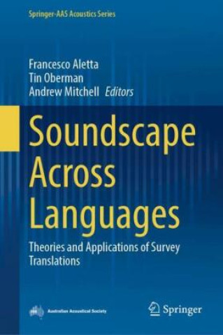 Könyv Soundscape Across Languages Francesco Aletta