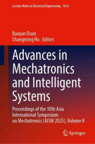 Buch Advances in Mechatronics and Intelligent Systems Baoyan Duan