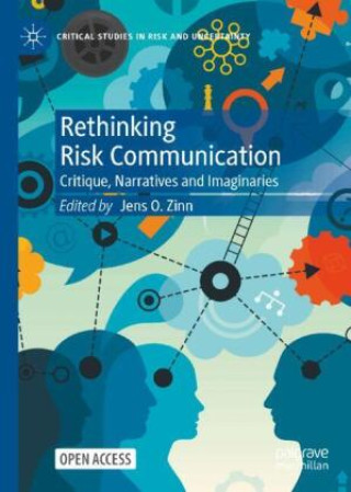 Libro Rethinking Risk Communication Jens O. Zinn