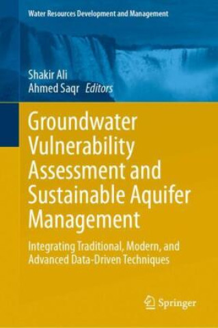 Buch Groundwater Vulnerability Assessment and Sustainable Aquifer Management Shakir Ali