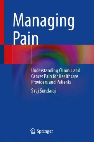 Libro Managing Pain S raj Sundaraj