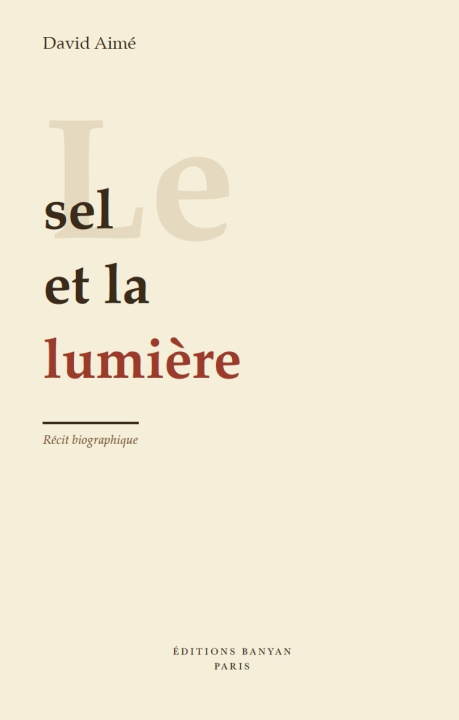 Könyv Le sel et la lumière Aimé