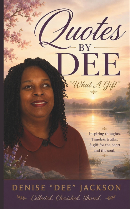 Buch Quotes By Dee Denise "Dee" Jackson