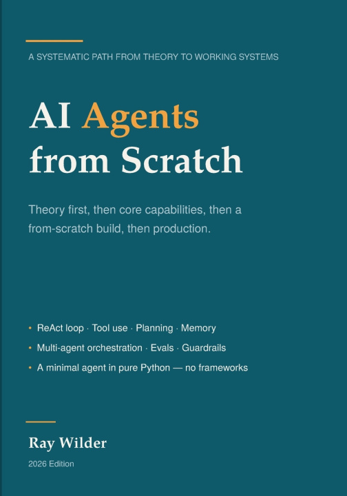 Libro AI Agents from Scratch Ray Wilder