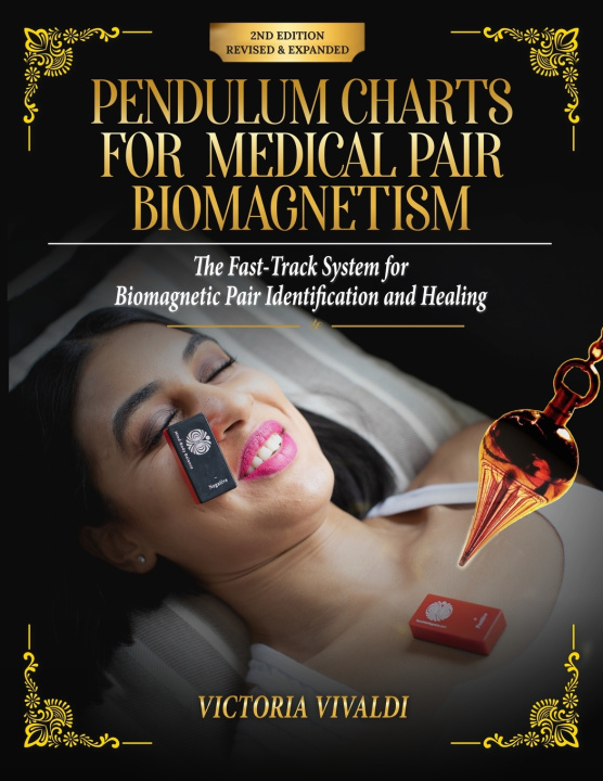 Libro Pendulum Charts for Medical Pair Biomagnetism Victoria Vivaldi