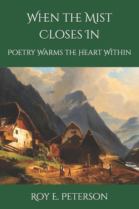 Buch When the Mist Closes In Roy E. Peterson
