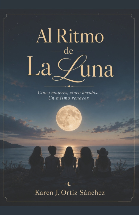 Livro Al Ritmo de La Luna Karen J. Ortiz Sánchez