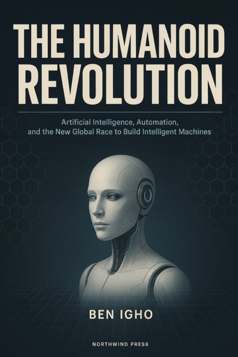 Libro The Humanoid Revolution Ben Igho