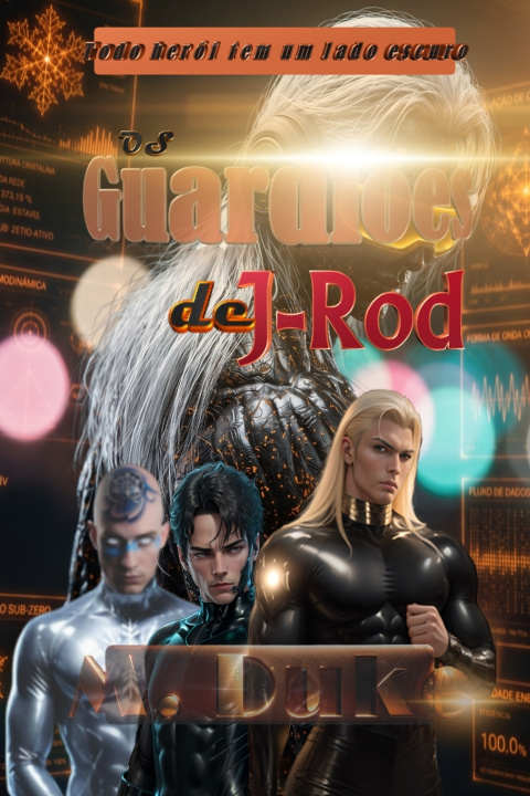 Könyv Os Guardiões de J-Rod M. Duke