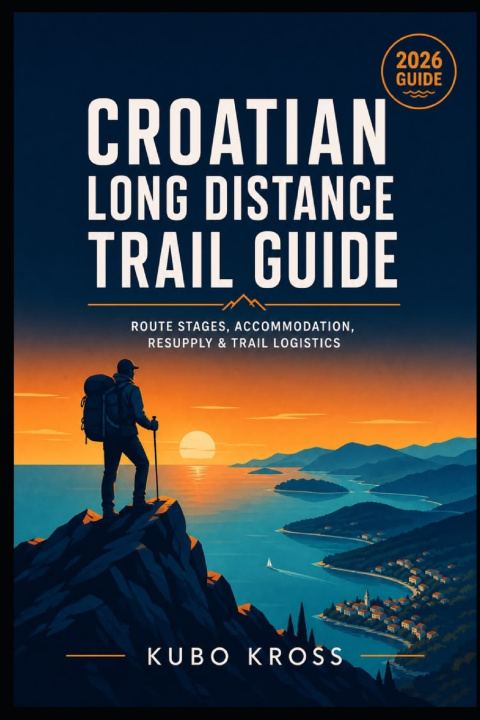 Kniha Croatian Long Distance Trail Guide KUBO KROSS