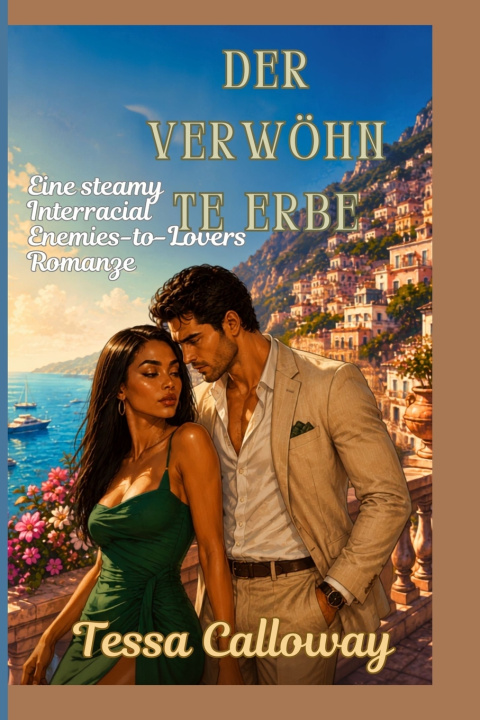 Carte Der verwöhnte Erbe Tessa Calloway