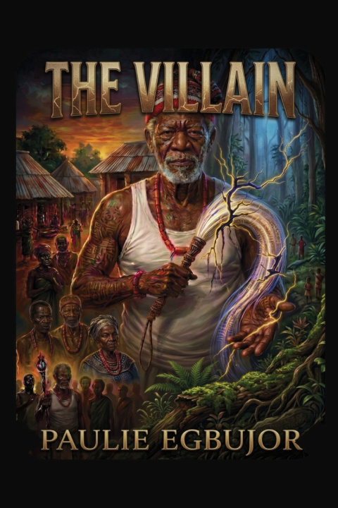 Livro THE VILLAIN Paulie Egbujor