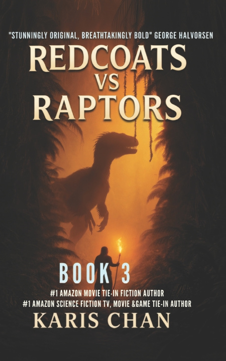 Könyv Redcoats vs Raptors Book 3 Karis Chan