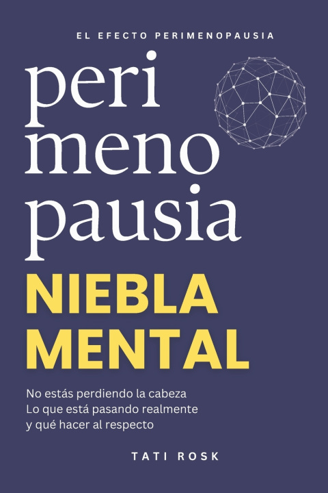 Libro Perimenopausia Niebla Mental Tati Rosk