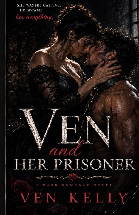 Könyv Ven and Her Prisoner Ven Kelly