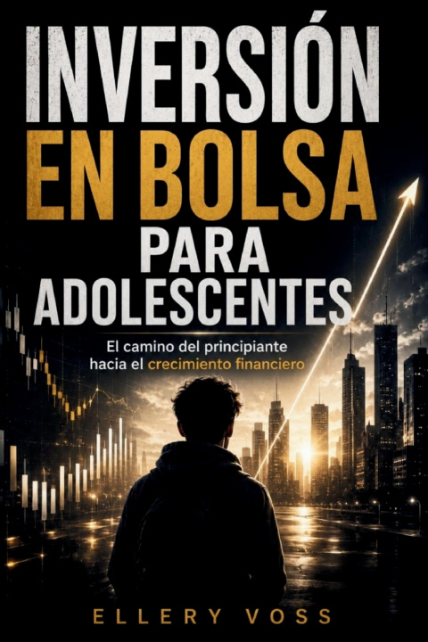 Könyv INVERSIÓN EN BOLSA PARA ADOLESCENTES ELLERY VOSS