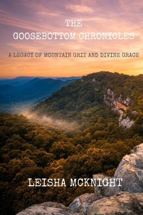Livro THE GOOSEBOTTOM CHRONICLES Leisha McKnight