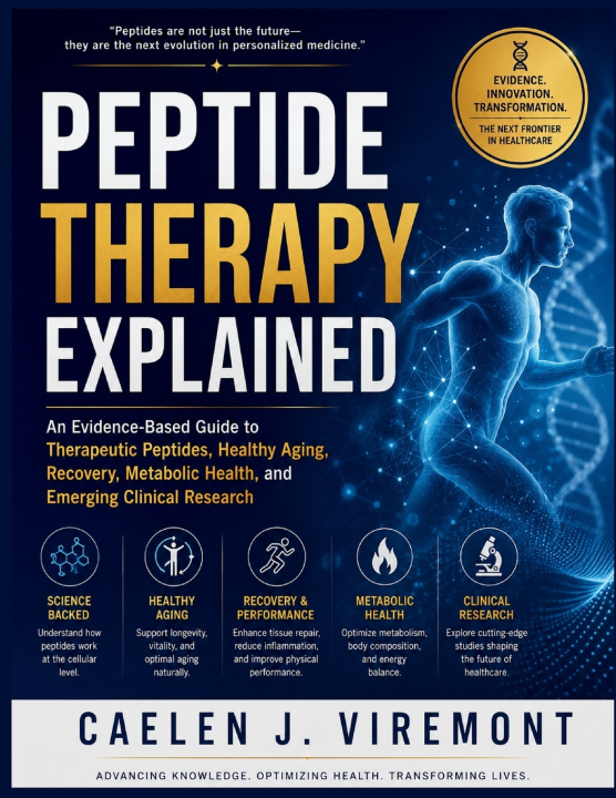 Kniha PEPTIDE THERAPY EXPLAINED Caelan J. Viremont