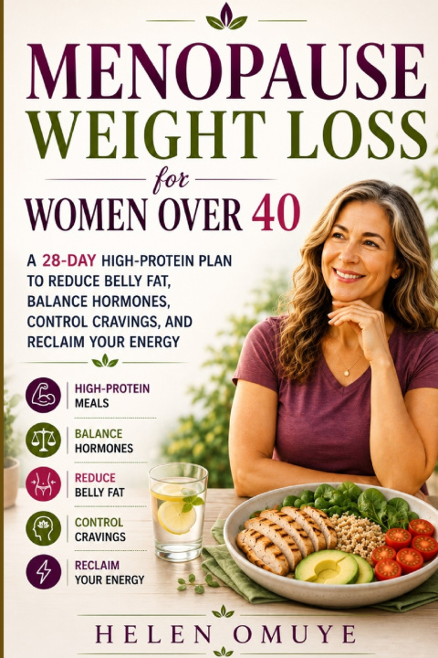 Könyv Menopause Weight Loss for Women Over 40 Helen Omuye