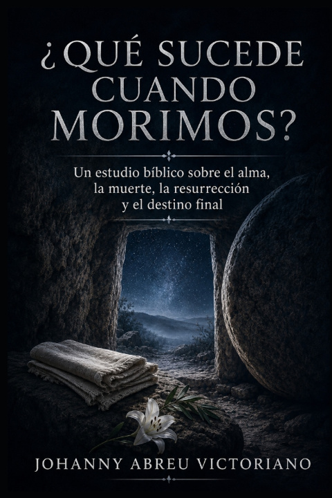 Carte ¿Qué sucede cuando morimos? Johanny Abreu Victoriano