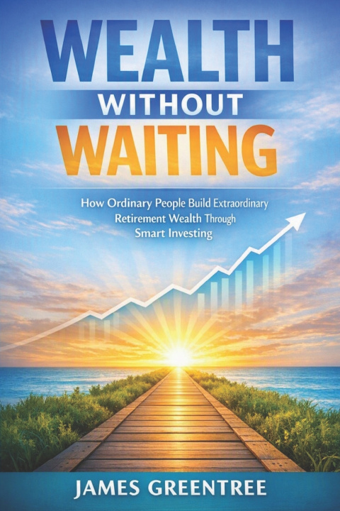 Buch Wealth Without Waiting James Greentree