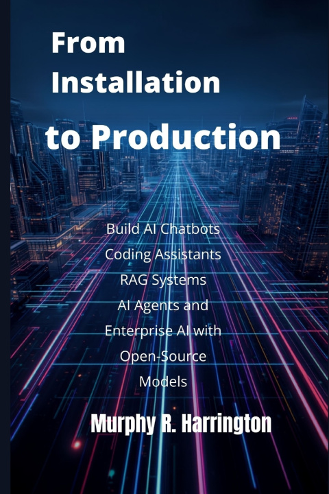 Buch From Installation to Production Murphy R. Harrington