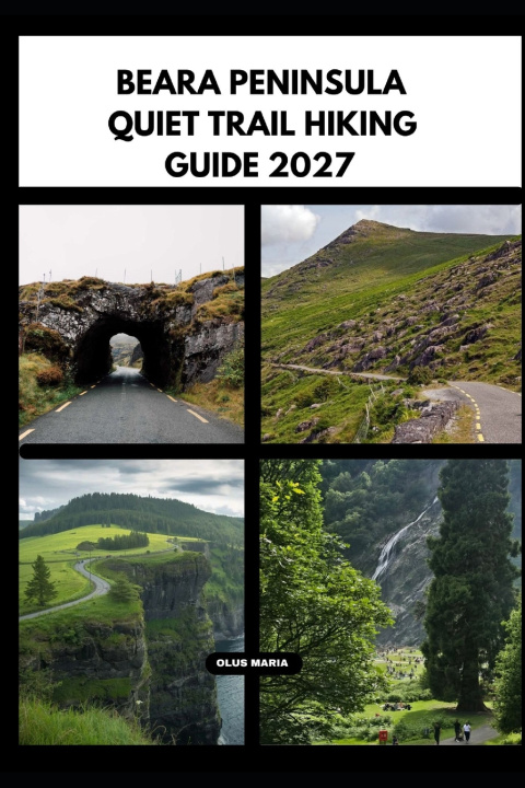 Carte BEARA PENINSULA QUIET TRAIL HIKING GUIDE 2027 Olus Maria